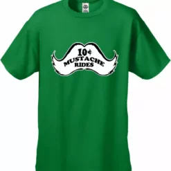 Bewild Cool Funny & Offensive 10 Cent Mustache Rides Men's T-Shirt