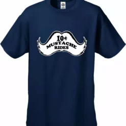 Bewild Cool Funny & Offensive 10 Cent Mustache Rides Men's T-Shirt
