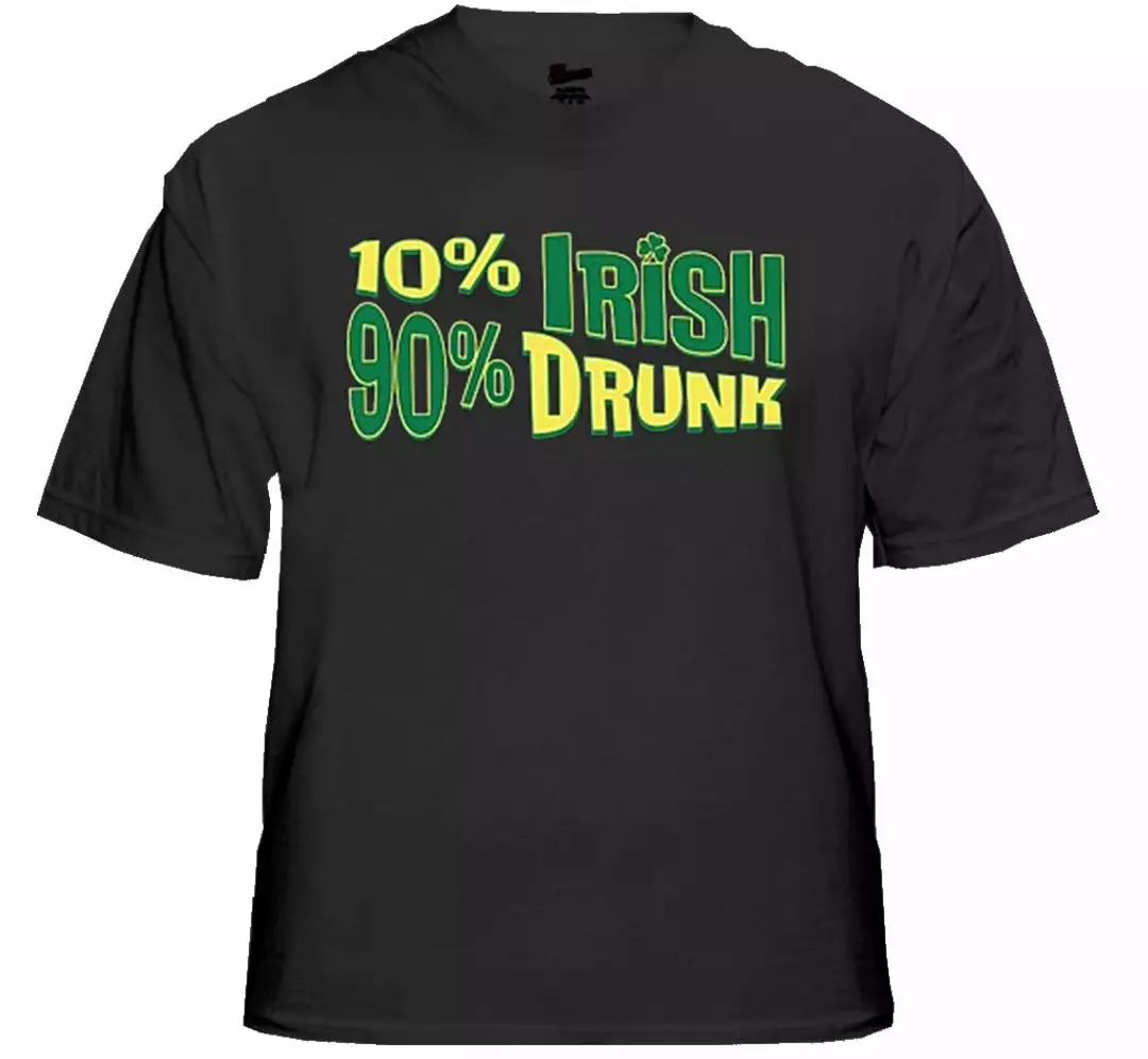 Bewild St.Patricks Day 10% Irish 90% Drunk T-Shirt 3 Bewild St.Patricks Day 10% Irish 90% Drunk T-Shirt
