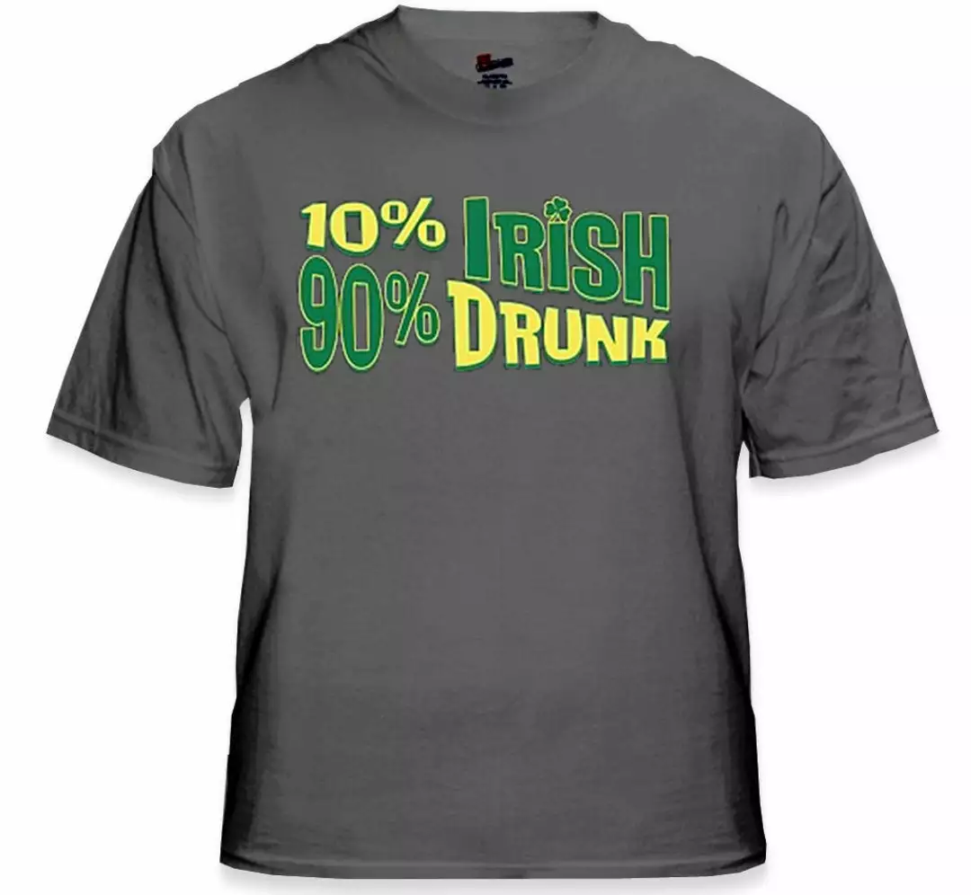 Bewild St.Patricks Day 10% Irish 90% Drunk T-Shirt 6 Bewild St.Patricks Day 10% Irish 90% Drunk T-Shirt