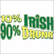 Bewild St.Patricks Day 10% Irish 90% Drunk T-Shirt 9 Bewild St.Patricks Day 10% Irish 90% Drunk T-Shirt