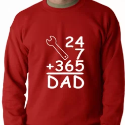 Bewild 24+7+365 = Dad Father's Day Adult Crewneck Positive Reinforcement