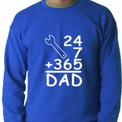Bewild 24+7+365 = Dad Father's Day Adult Crewneck Positive Reinforcement