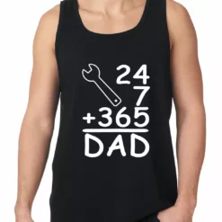 Bewild 24+7+365 = Dad Father's Day Tank Top Cool Funny & Offensive