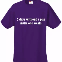 Bewild 7 Days Without A Pun Make One Weak Men's T-Shirt 19 Bewild 7 Days Without A Pun Make One Weak Men's T-Shirt
