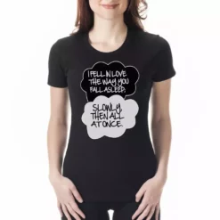 Bewild Famous Quotes And Sayings "I Fell In Love" John Green Quote From The Fault In Our Stars Girl's T-Shirt 13 Bewild Famous Quotes And Sayings