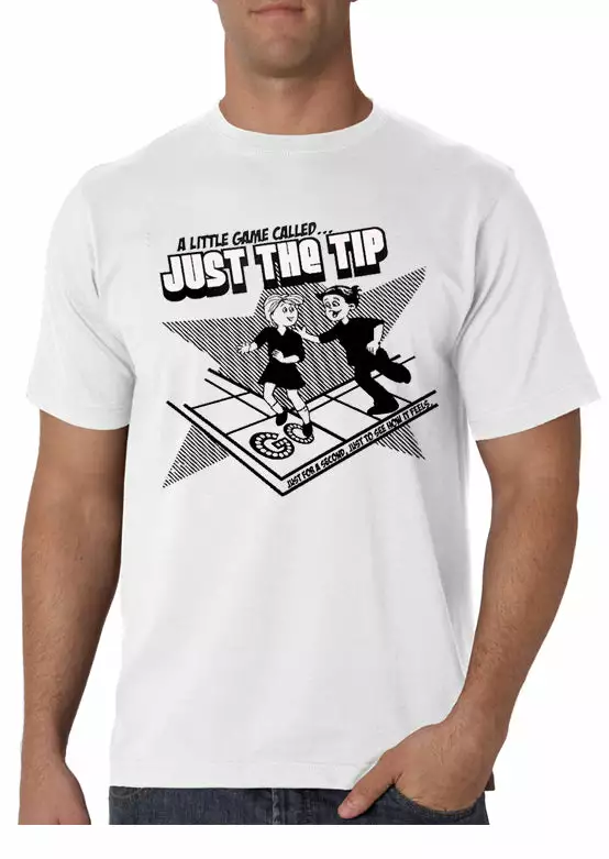 Bewild Cool Funny & Offensive A Little Game Called Just The Tip T-Shirt: 12 Bewild Cool Funny & Offensive A Little Game Called Just The Tip T-Shirt: