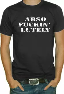 Bewild Abso Fuckin Lutely T-Shirt 3 Bewild Abso Fuckin Lutely T-Shirt