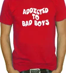 Bewild Addicted To Bad Boys T-Shirt (Mens)