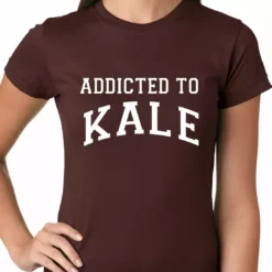 Bewild Addicted To Kale Ladies T-shirt Cool Funny & Offensive