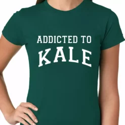 Bewild Addicted To Kale Ladies T-shirt Cool Funny & Offensive