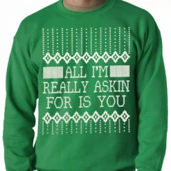Bewild All I'm Asking For Is You Adult Crewneck