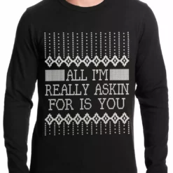 Bewild Holiday Prints All I'm Asking For Is You Thermal Shirt