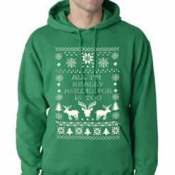 Bewild All I'm Really Asking For Is You Ugly Christmas Adult Hoodie