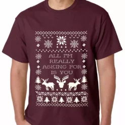 Bewild All I'm Really Asking For Is You Ugly Christmas Mens T-shirt Holiday Prints