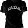 Bewild Cool Funny & Offensive All Real Girls T-Shirt