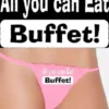 Bewild All You Can Eat Buffet Thong