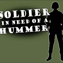 Bewild Army & Marine Shirts - Soldier In Need Of A Hummer T-Shirt