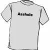 Bewild Asshole T-Shirt Cool Funny & Offensive
