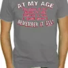 Bewild Cool Funny & Offensive At My Age T-Shirt