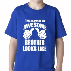 Bewild Awesome Brother Kids T-shirt Positive Reinforcement 17 Bewild Awesome Brother Kids T-shirt Positive Reinforcement