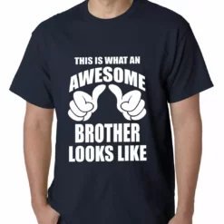 Bewild Positive Reinforcement Awesome Brother Mens T-shirt 18 Bewild Positive Reinforcement Awesome Brother Mens T-shirt