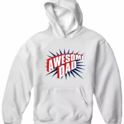 Bewild Awesome Dad Adult Hoodie Positive Reinforcement