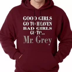 Bewild Bad Girls Go To Mr. Grey Hoodie Famous Quotes And Sayings 15 Bewild Bad Girls Go To Mr. Grey Hoodie Famous Quotes And Sayings