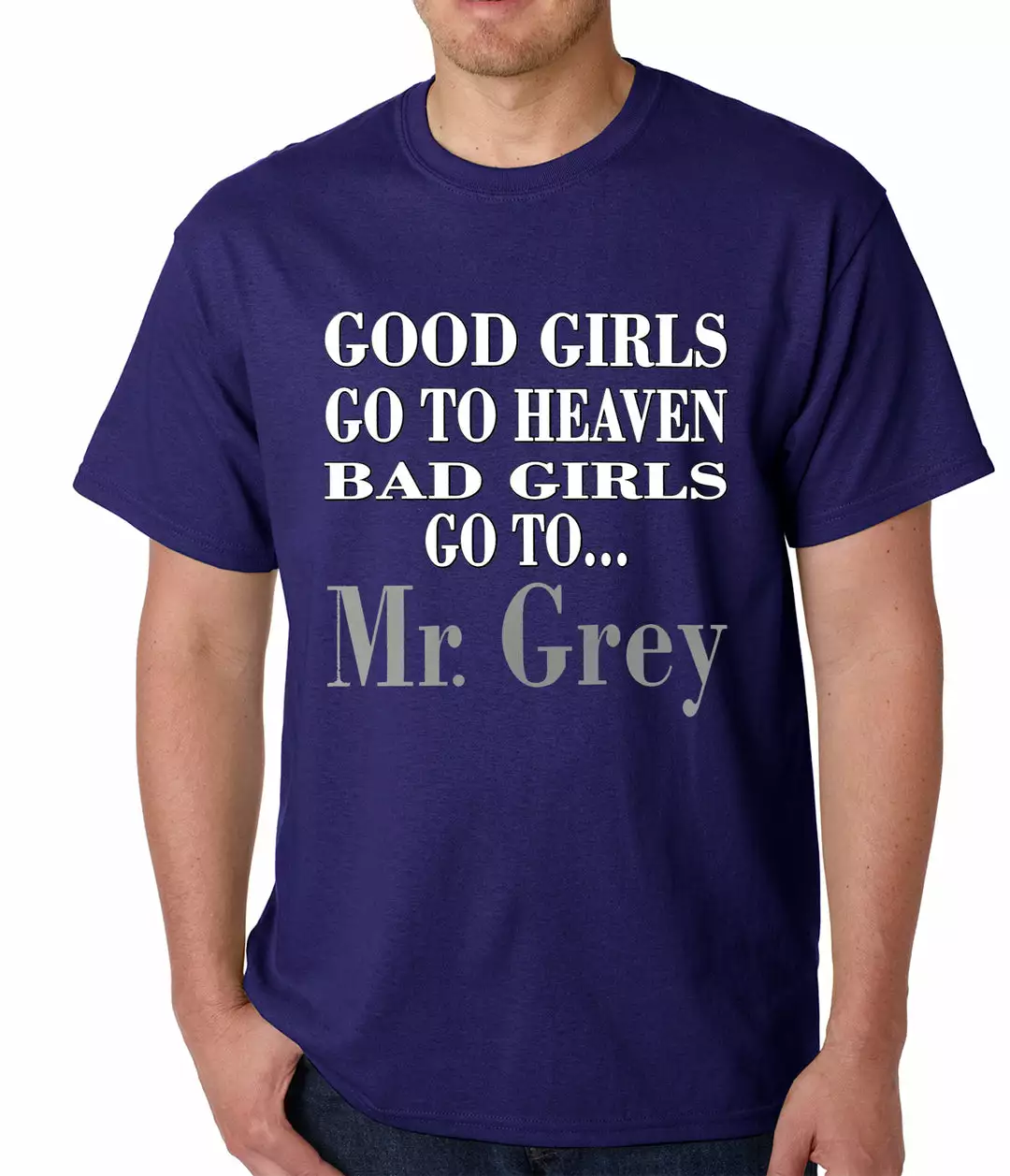 Bewild Famous Quotes And Sayings Bad Girls Go To Mr. Grey Mens T-shirt 9 Bewild Famous Quotes And Sayings Bad Girls Go To Mr. Grey Mens T-shirt