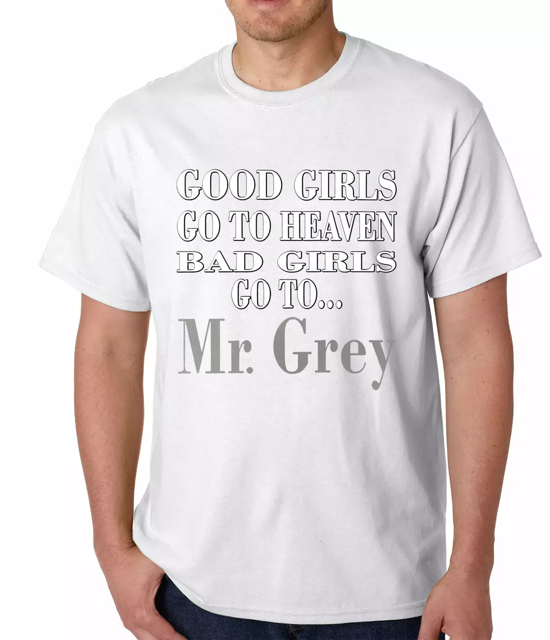 Bewild Famous Quotes And Sayings Bad Girls Go To Mr. Grey Mens T-shirt 12 Bewild Famous Quotes And Sayings Bad Girls Go To Mr. Grey Mens T-shirt