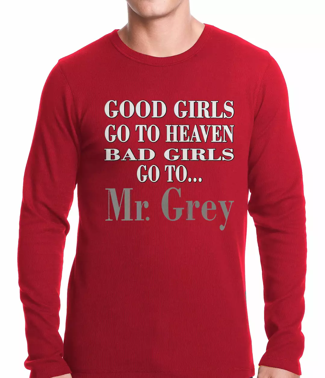 Bewild Bad Girls Go To Mr. Grey Thermal Shirt 5 Bewild Bad Girls Go To Mr. Grey Thermal Shirt