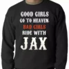 Bewild Bad Girls Ride With Jax SOA Adult Crewneck Cool Funny & Offensive