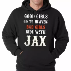 Bewild Bad Girls Ride With Jax SOA Adult Hoodie Famous Quotes And Sayings