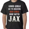 Bewild Bad Girls Ride With Jax SOA Mens T-shirt Famous Quotes And Sayings