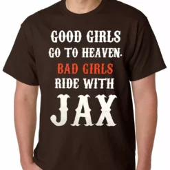 Bewild Bad Girls Ride With Jax SOA Mens T-shirt Famous Quotes And Sayings 13 Bewild Bad Girls Ride With Jax SOA Mens T-shirt Famous Quotes And Sayings