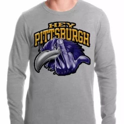 Bewild Baltimore Fan - Hey Pittsburgh Thermal Shirt