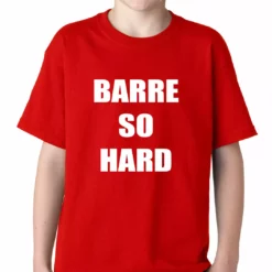 Bewild Barre So Hard Kids T-shirt 14 Bewild Barre So Hard Kids T-shirt