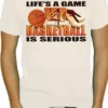Bewild Sport Inspiration Basketball Is Serious T-Shirt 1 Bewild Sport Inspiration Basketball Is Serious T-Shirt