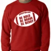Bewild Sport Inspiration Be Bold, Be Brave, Be Berry Football Adult Crewneck 2 Bewild Sport Inspiration Be Bold, Be Brave, Be Berry Football Adult Crewneck