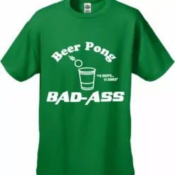 Bewild Beer Pong Bad Ass Men's T-Shirt Cool Funny & Offensive