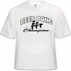 Bewild Cool Funny & Offensive Beer Pong Champ T-Shirt