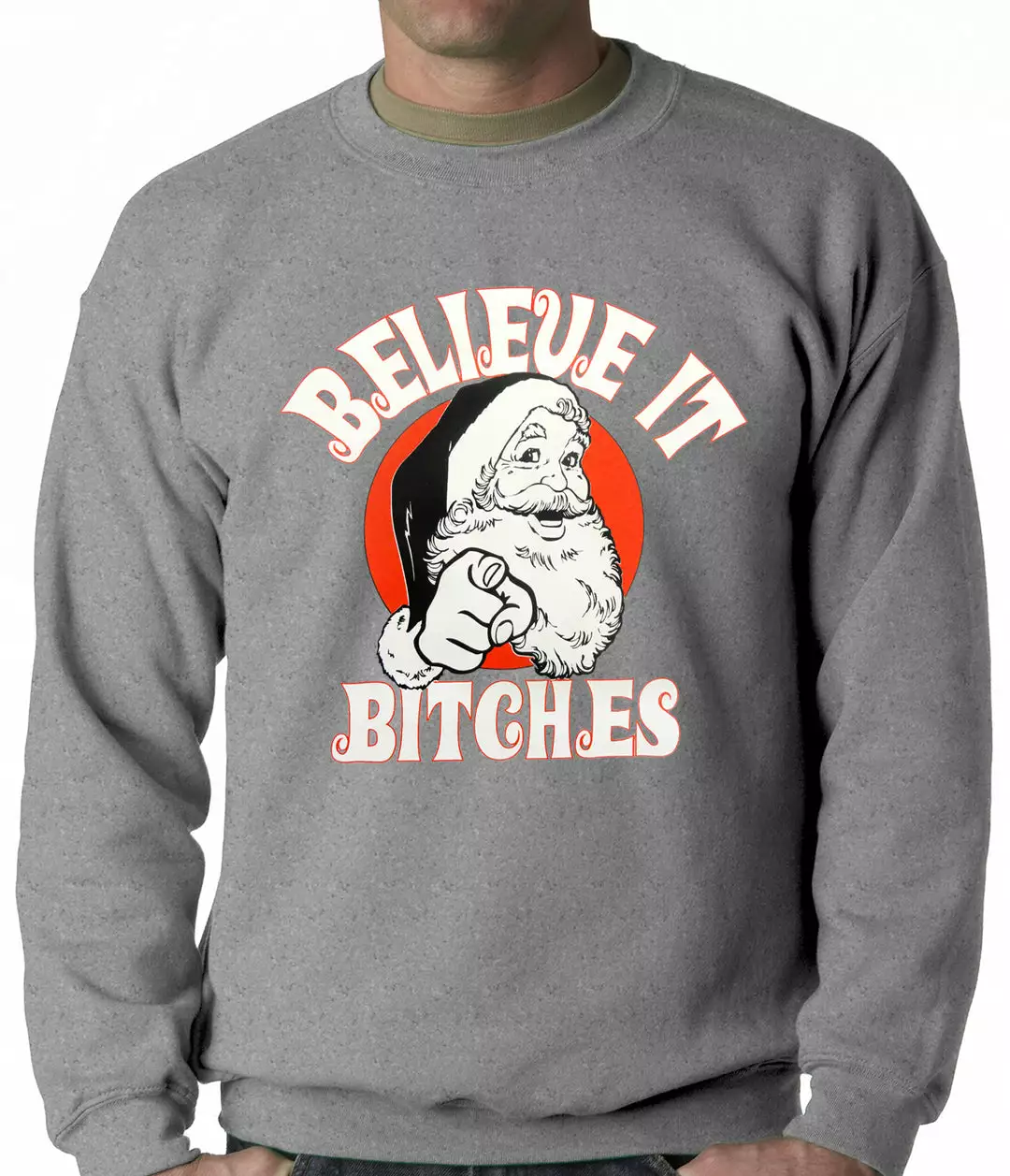 Bewild Believe B*tches Funny Santa Adult Crewneck 6 Bewild Believe B*tches Funny Santa Adult Crewneck