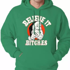 Bewild Believe B*tches Funny Santa Adult Hoodie