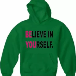 Bewild Believe In Yourself Adult Hoodie