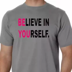 Bewild Believe In Yourself Men's T-Shirt Cool Funny & Offensive