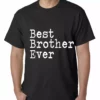Bewild Positive Reinforcement Best Brother Ever Mens T-shirt