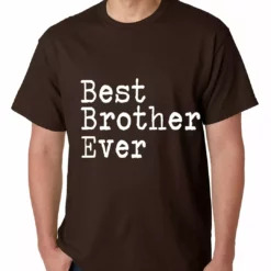 Bewild Positive Reinforcement Best Brother Ever Mens T-shirt