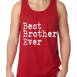 Bewild Best Brother Ever Tank Top Positive Reinforcement 7 Bewild Best Brother Ever Tank Top Positive Reinforcement