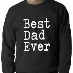 Bewild Best Dad Ever Adult Crewneck