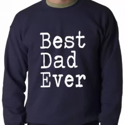 Bewild Best Dad Ever Adult Crewneck